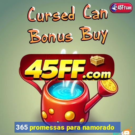 365 promessas para namorado